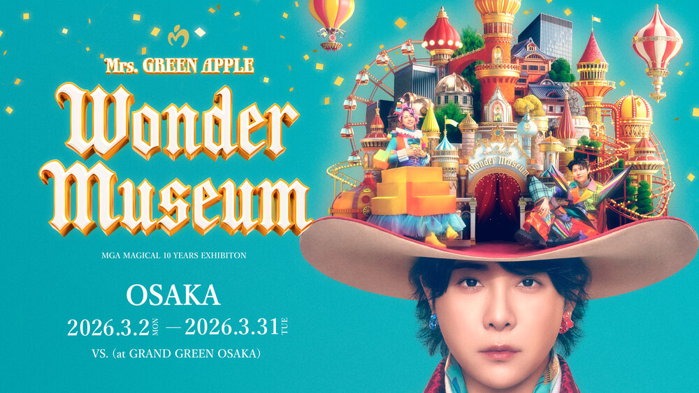 iwafu - Mrs. GREEN APPLE MAGICAL 10 YEARS EXHIBITION 『Wonder
