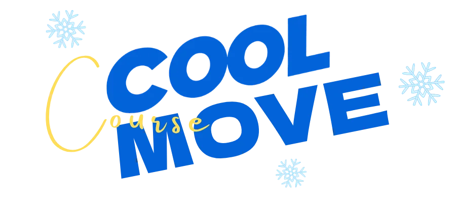 COOL MOVE
